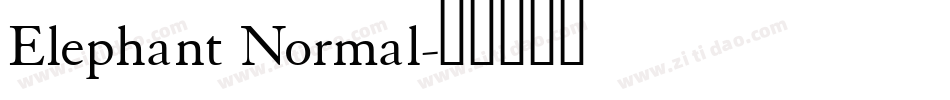 Elephant Normal字体转换